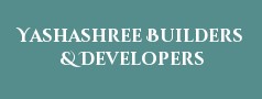 Yashashree Builders & Developers Pvt Ltd